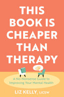 Image for "This Book Is Cheaper Than Therapy"