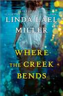 Image for "Where the Creek Bends"