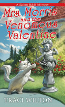 Image for "Mrs. Morris and the Venomous Valentine"