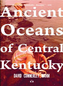 Image for "Ancient Oceans of Central Kentucky"