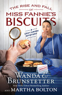 Image for "The Rise and Fall of Miss Fannie&#039;s Biscuits"